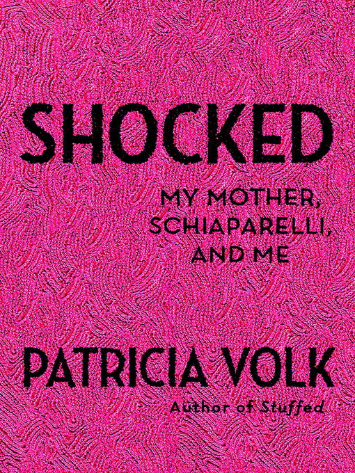 Title details for Shocked by Patricia Volk - Available